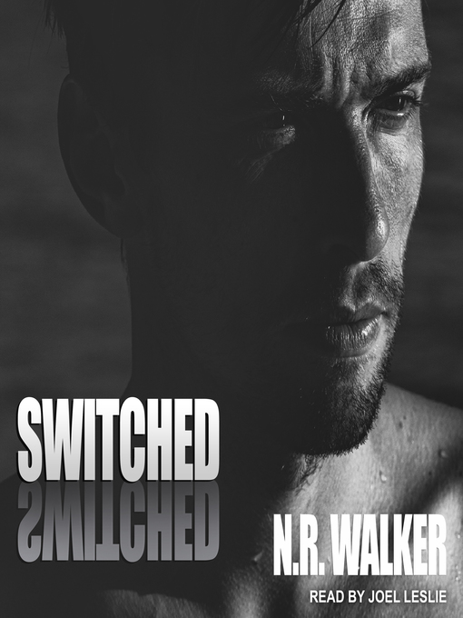 Title details for Switched by N.R. Walker - Available